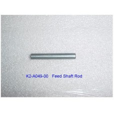 K2-A049-00   Feed Shaft Rod